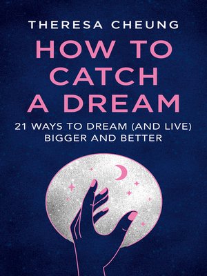 cover image of How to Catch a Dream